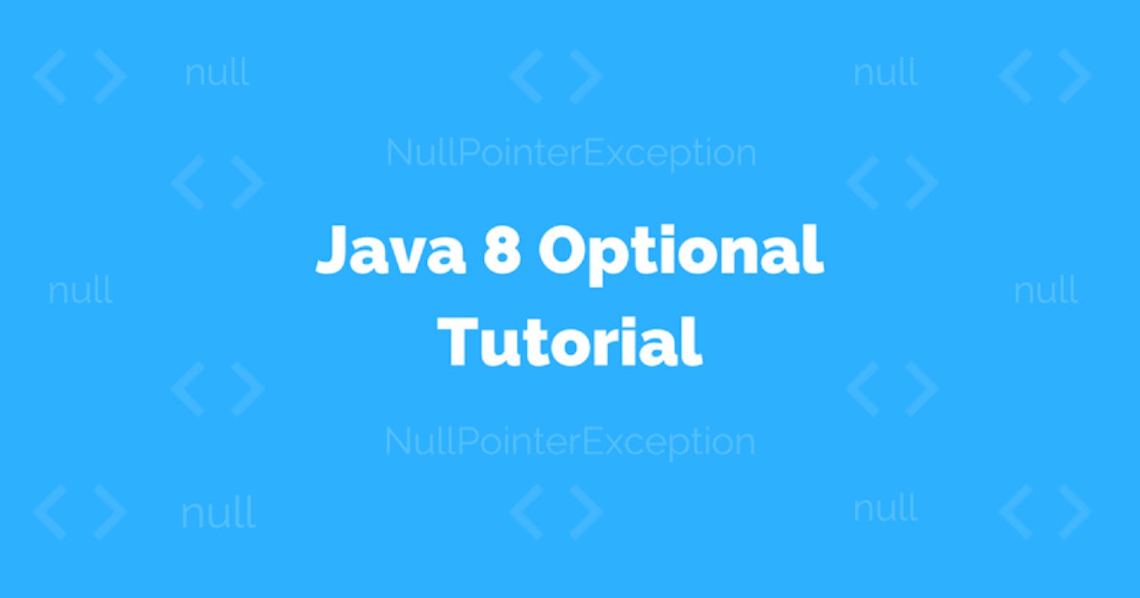 Java 8 Optional Tutorial