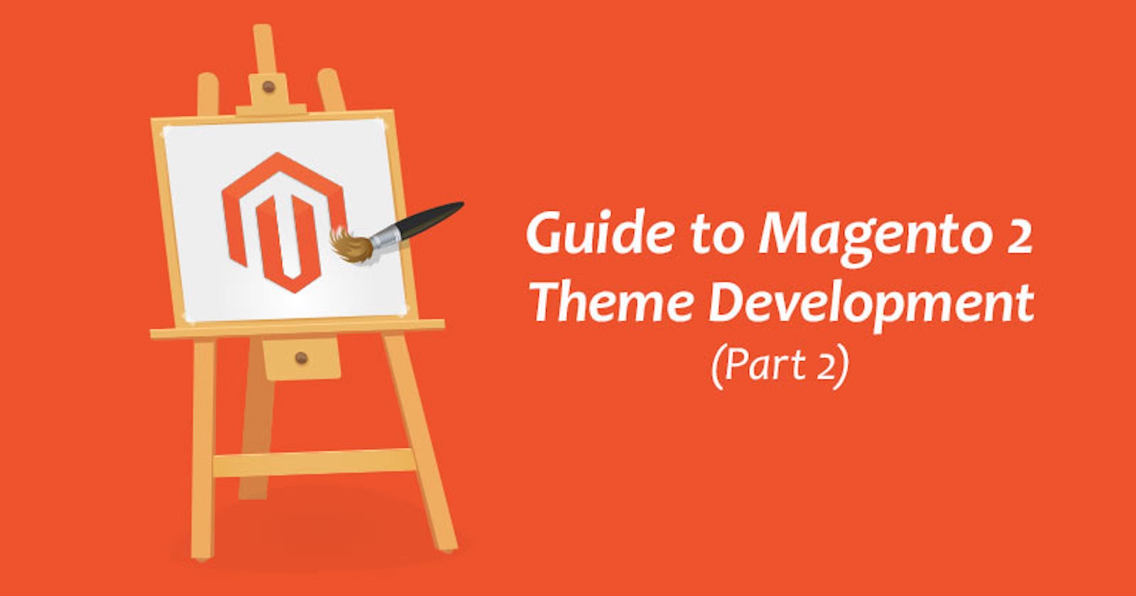 Creating A Custom Theme In Magento 2