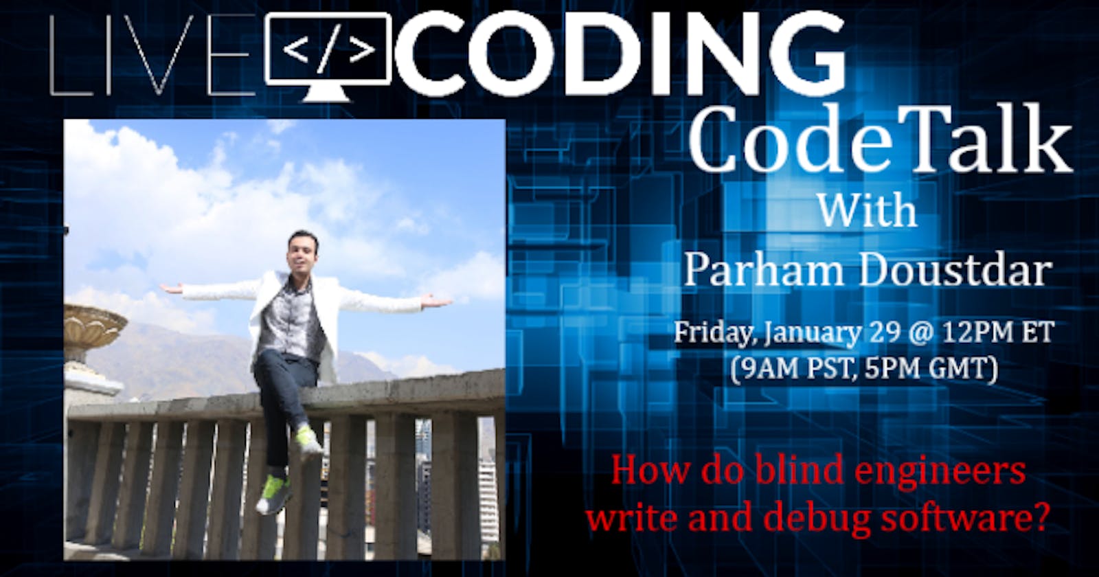 How Do the Blind Code and Debug Software? - Livecoding.tv - CodeTalk