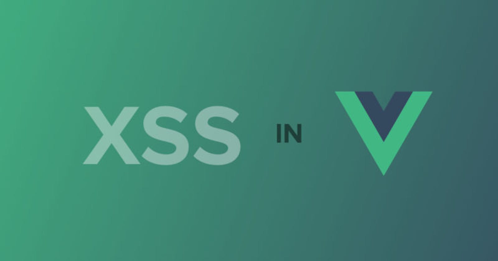 XSS in Vue.js - Sqreen Blog | Application Security For Developers