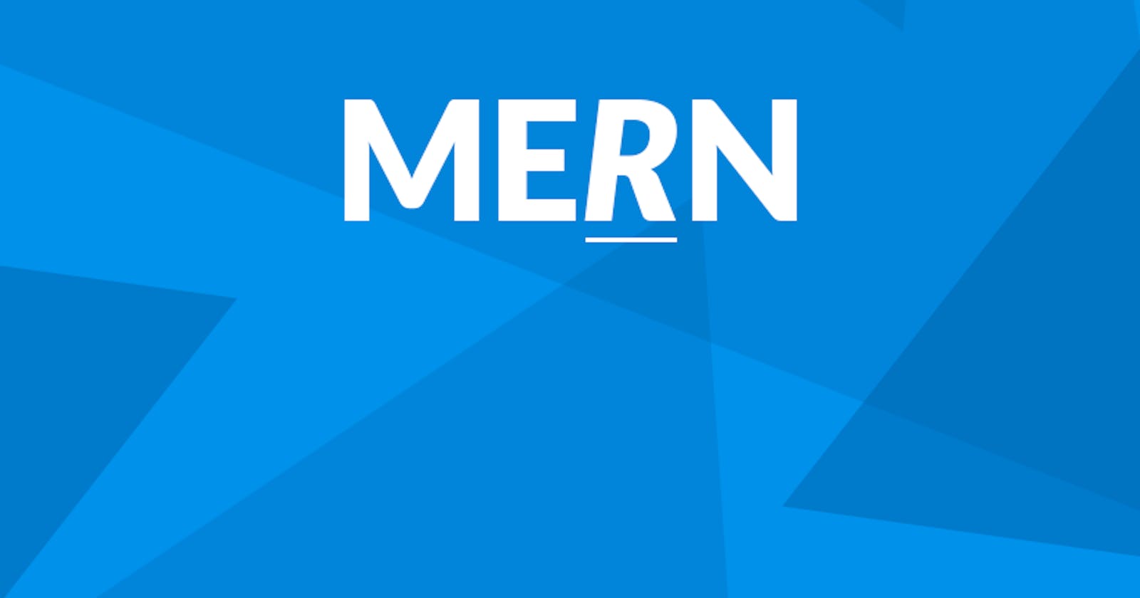 Introducing MERN : The easiest way to build Isomorphic apps