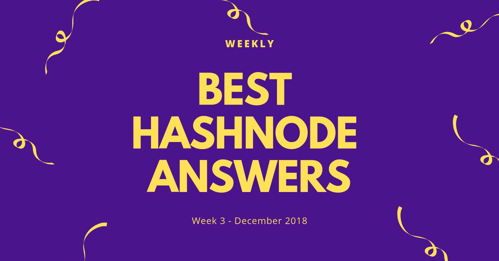Best Hashnode Answers: December 2018 (Week 3)