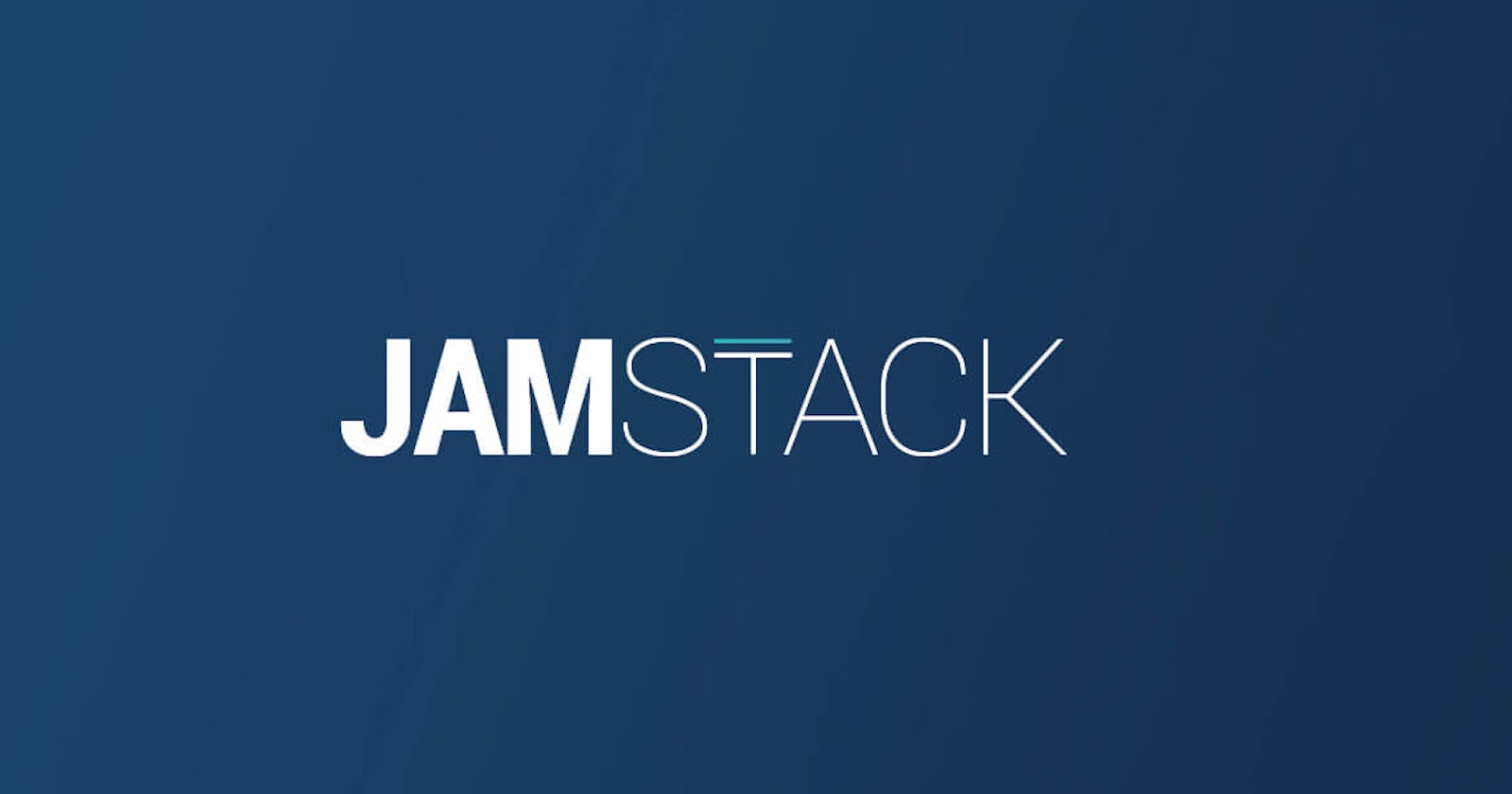 The JAMstack in 2019: Why (and How) to Get Started