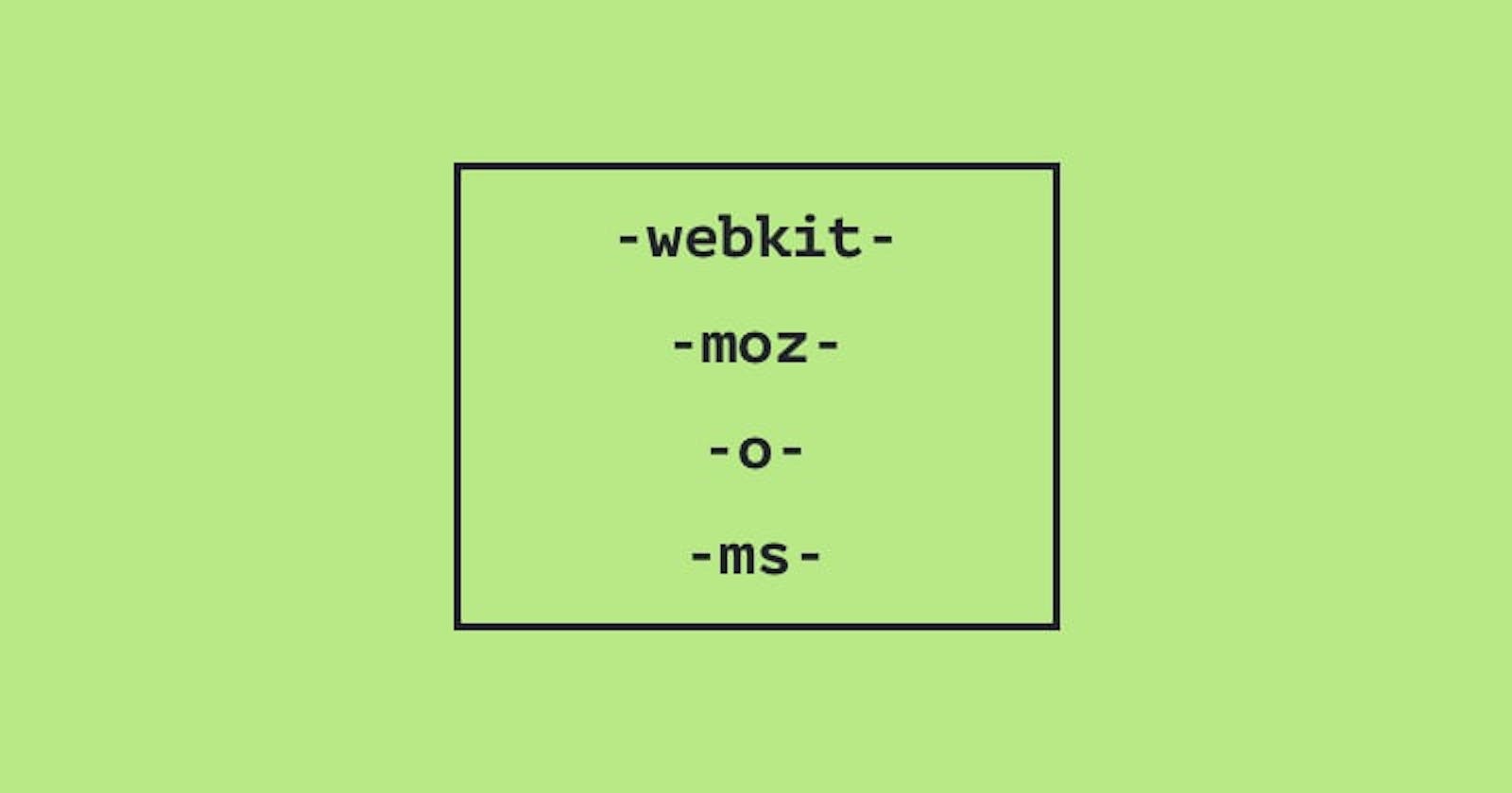 What are CSS prefixes and when should you use them?