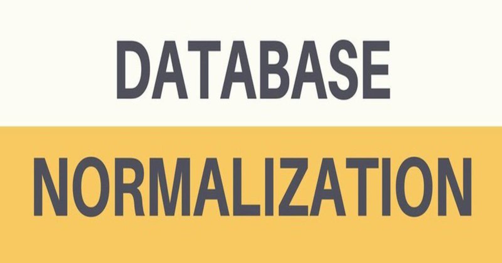 Database Normalization in simple term