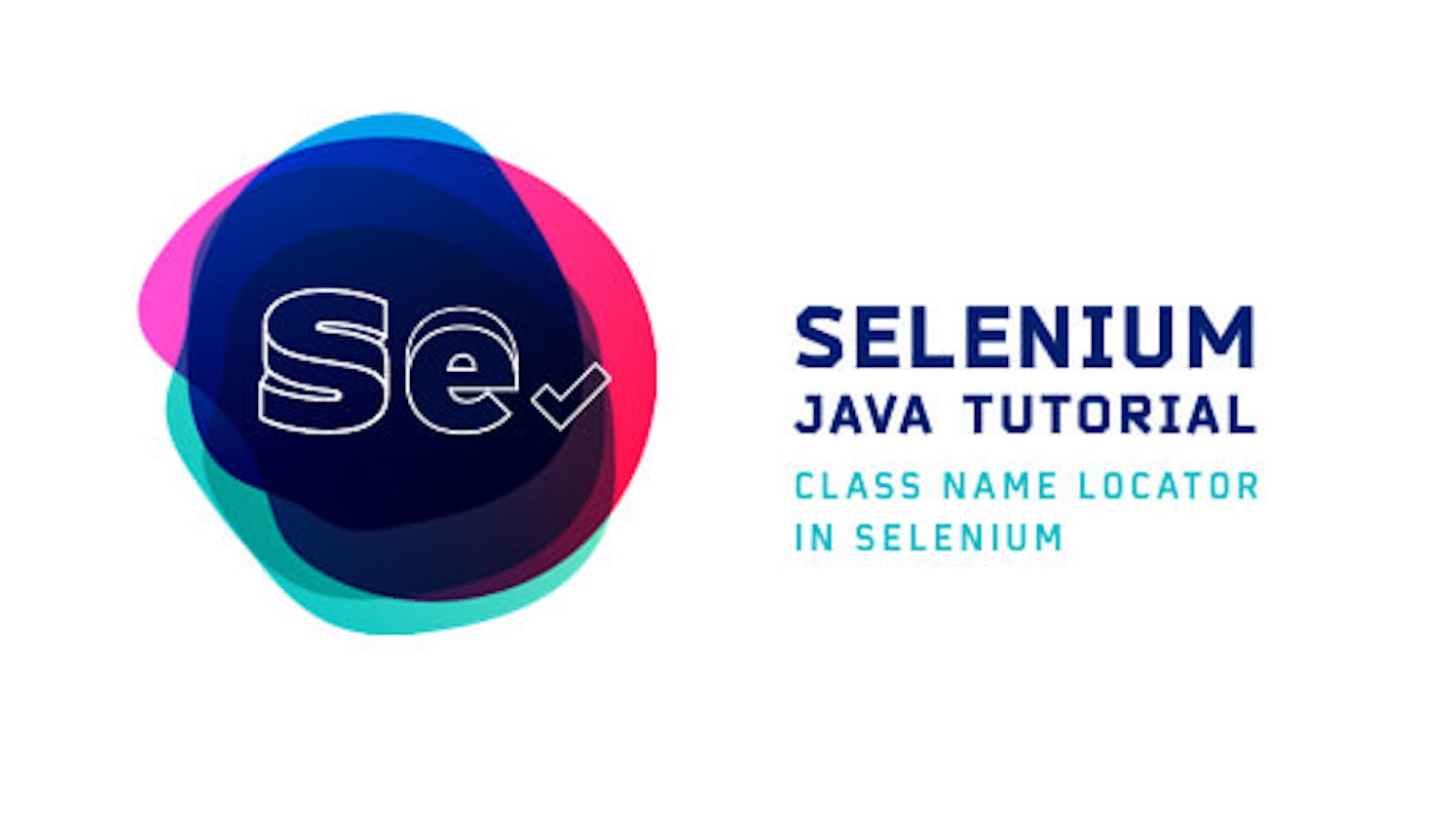 Selenium Java Tutorial – Class Name Locator In Selenium