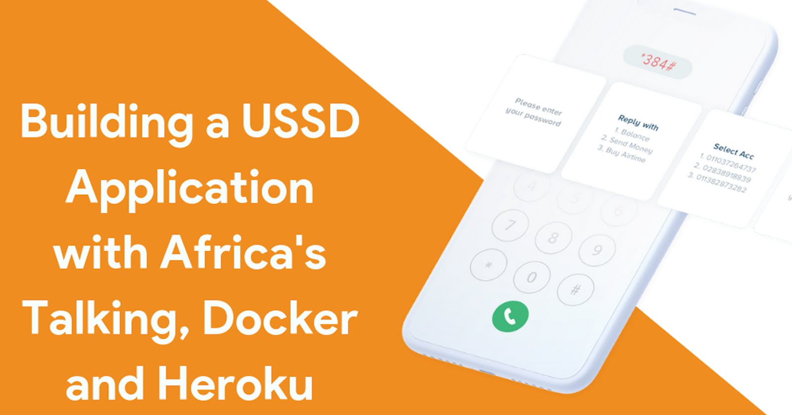 Build and deploy a USSD application with Africa's Talking, Docker and Heroku [Python] - Part 1