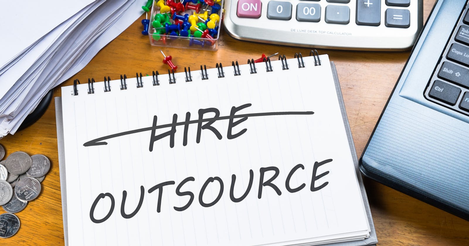 Why Do Companies Outsource?