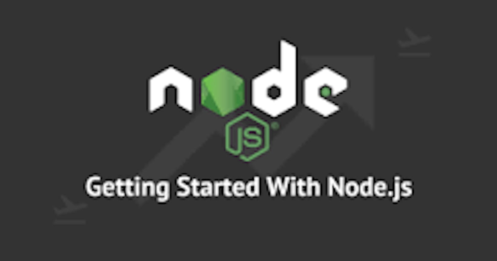 How to get started with node.JS