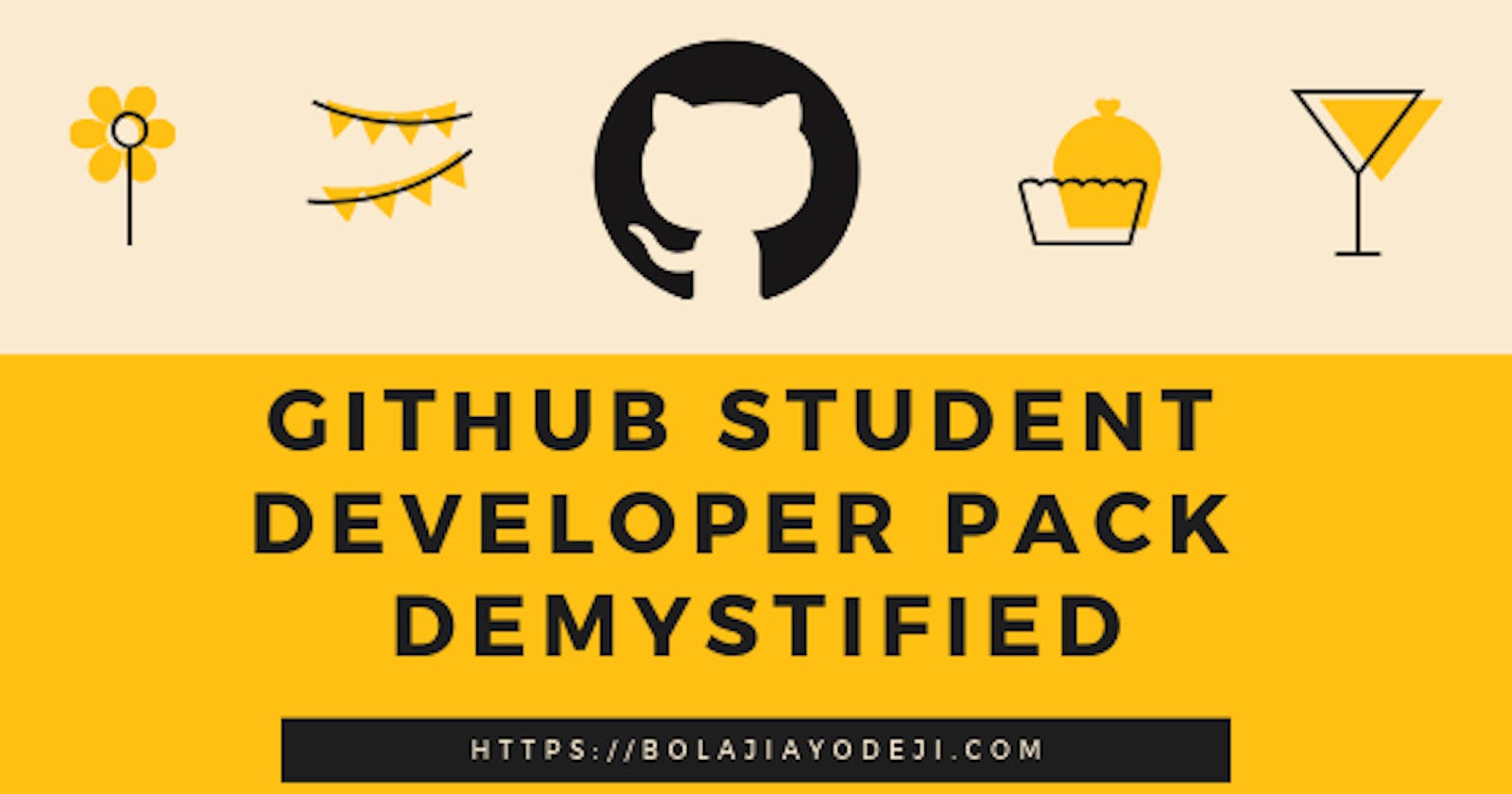 GitHub Student Developer Pack Demystified