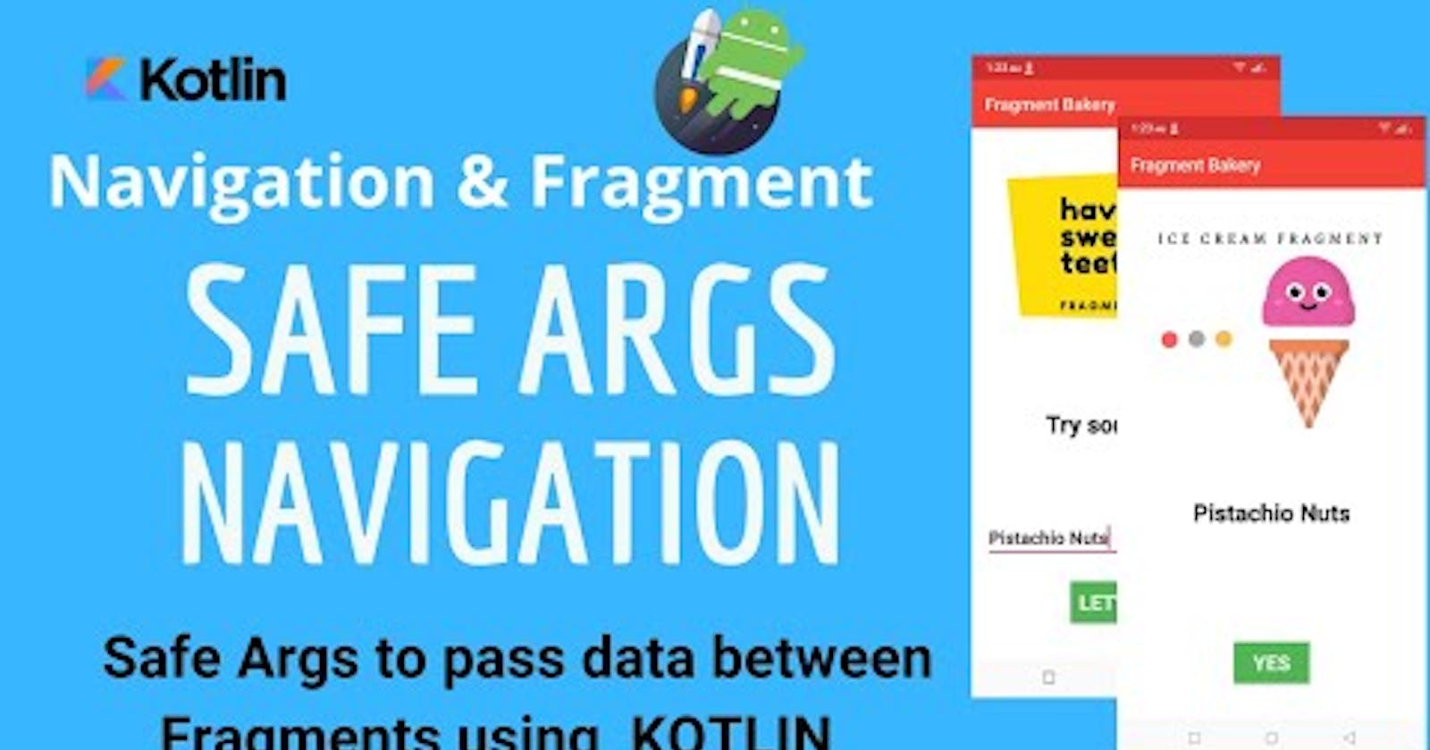 Android Navigation Components: Passing data between destinations