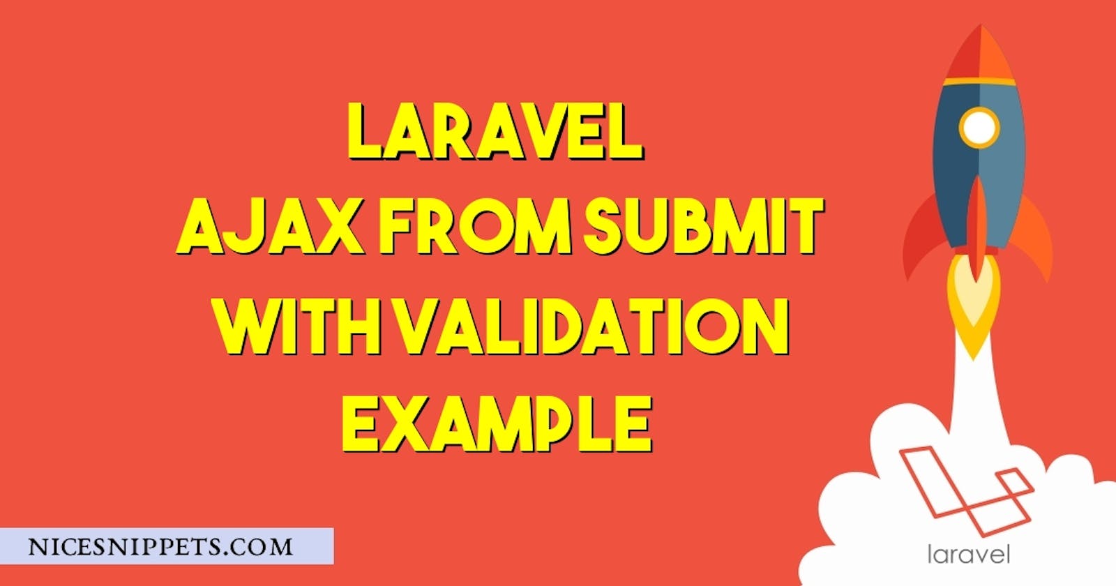 Ajax Form Submit With Validation Tutorial in Laravel 6