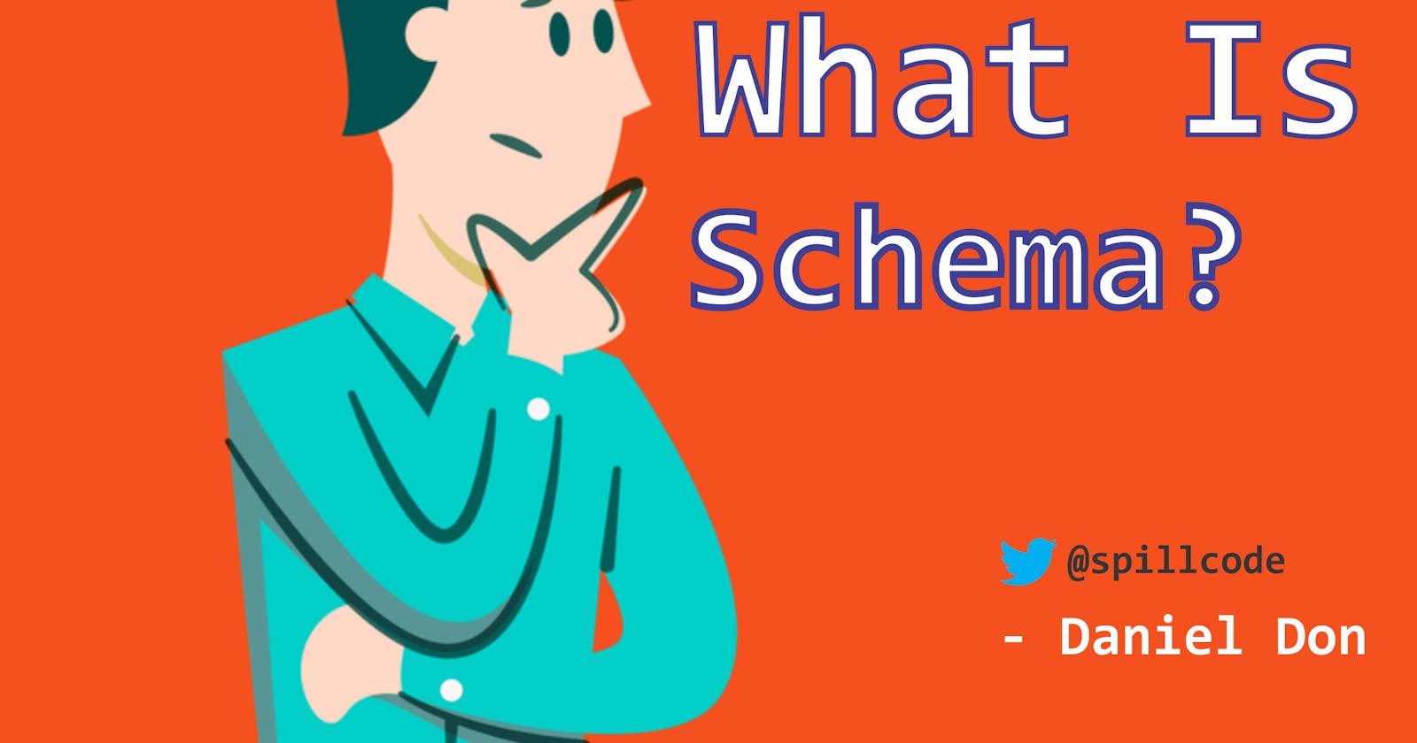 What Is Schema?