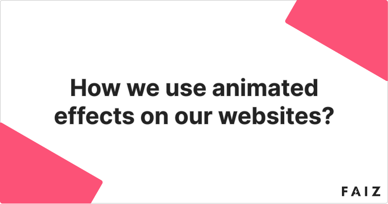 How we use animated effects on our websites?
