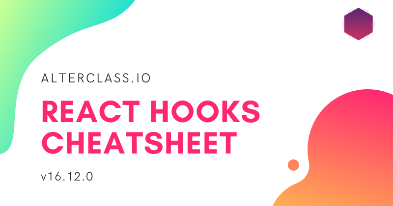 The Most Definite React Hooks Cheat Sheet For 2020