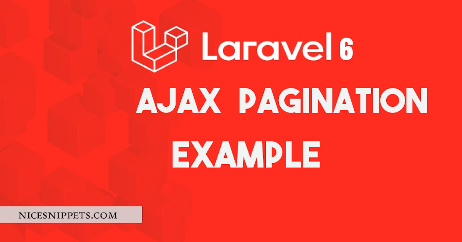 Ajax Pagination in Laravel 6