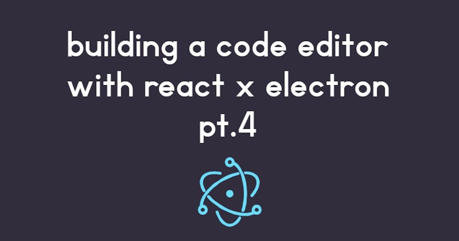 Building a react x electron code editor pt.4 - performance: memoizing and virtualization