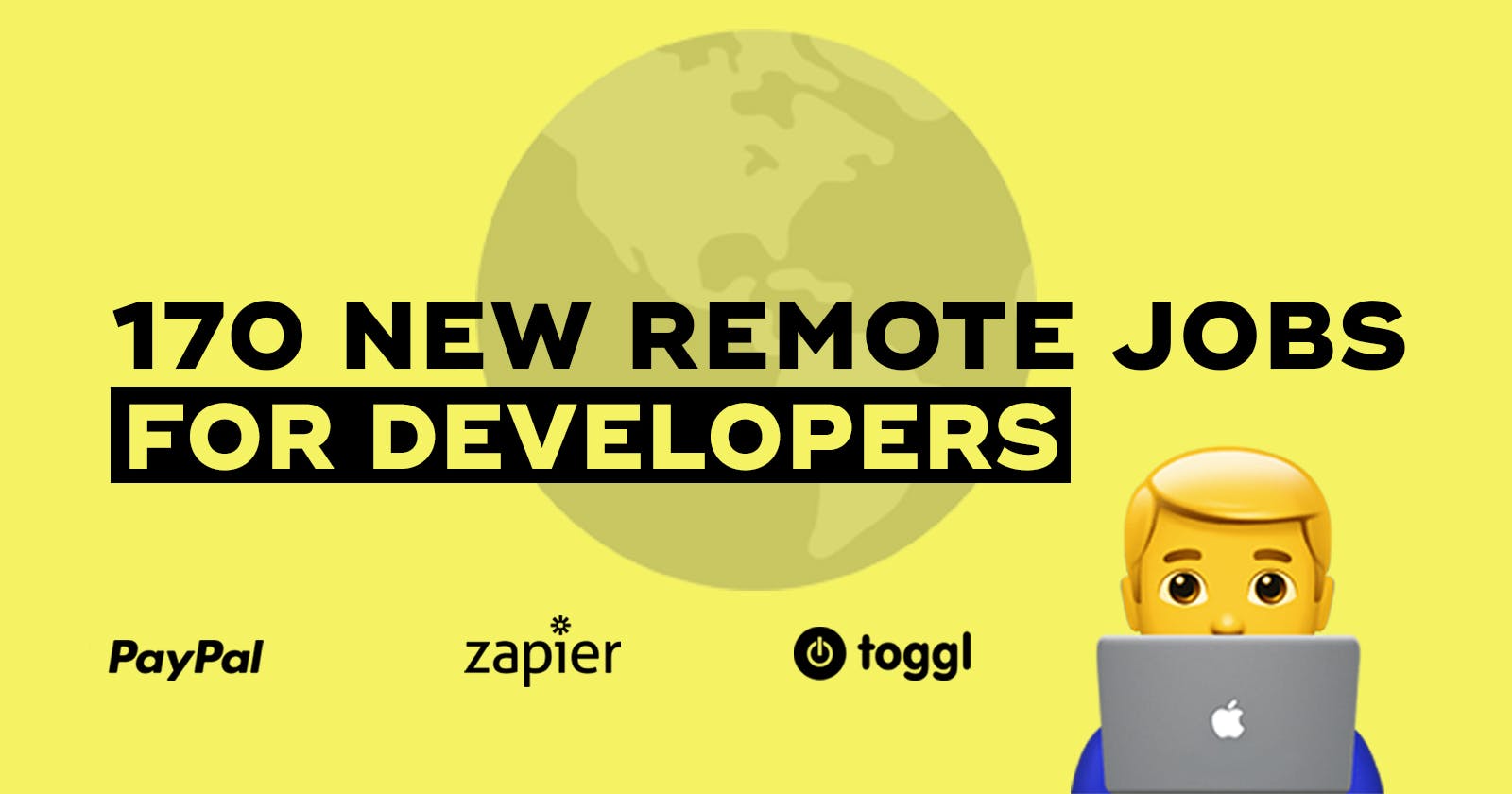 170 new remote jobs for developers at PayPal, Zapier, Toggl, and others!