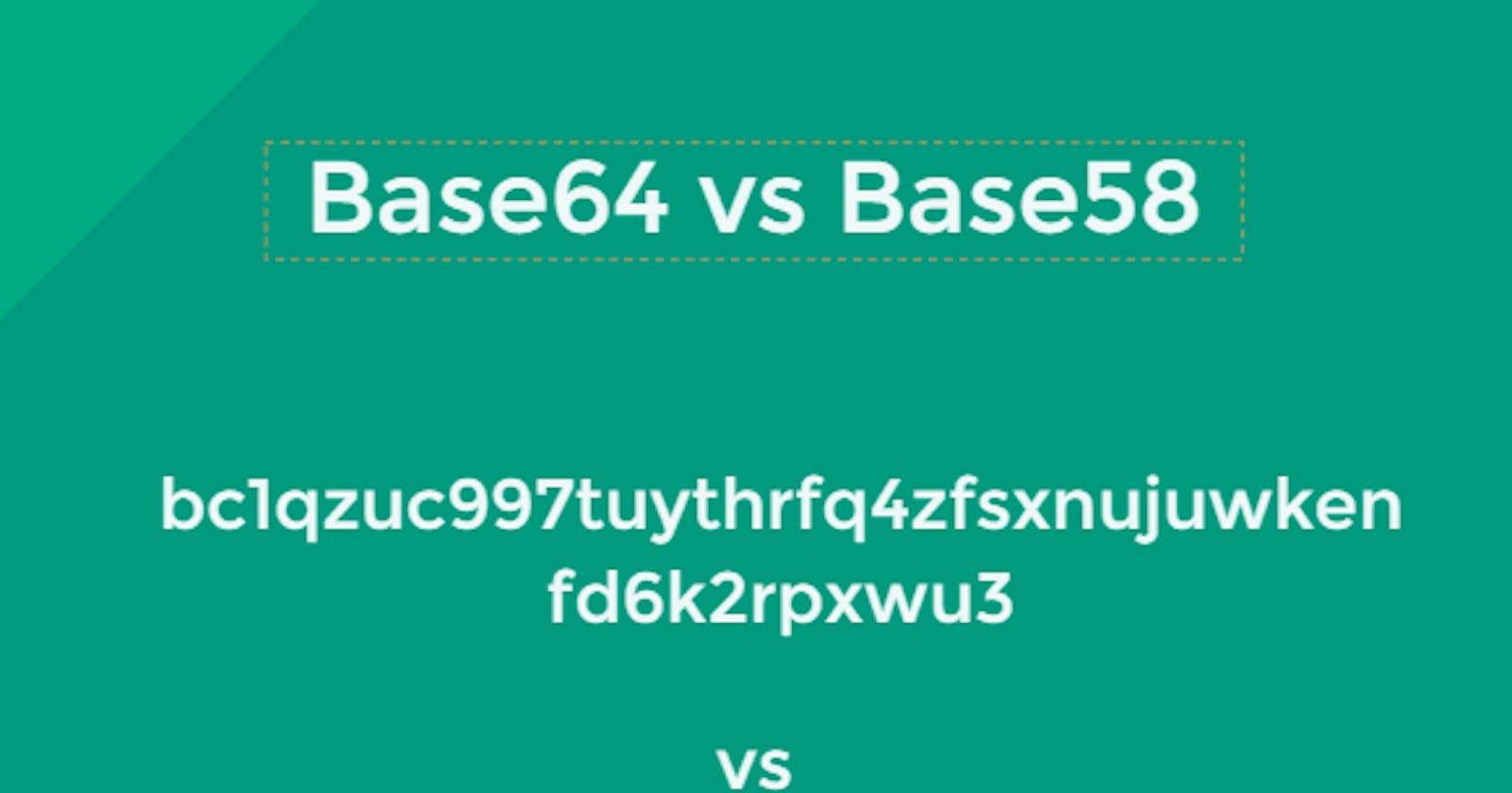 Base64 vs Base58 Encoding