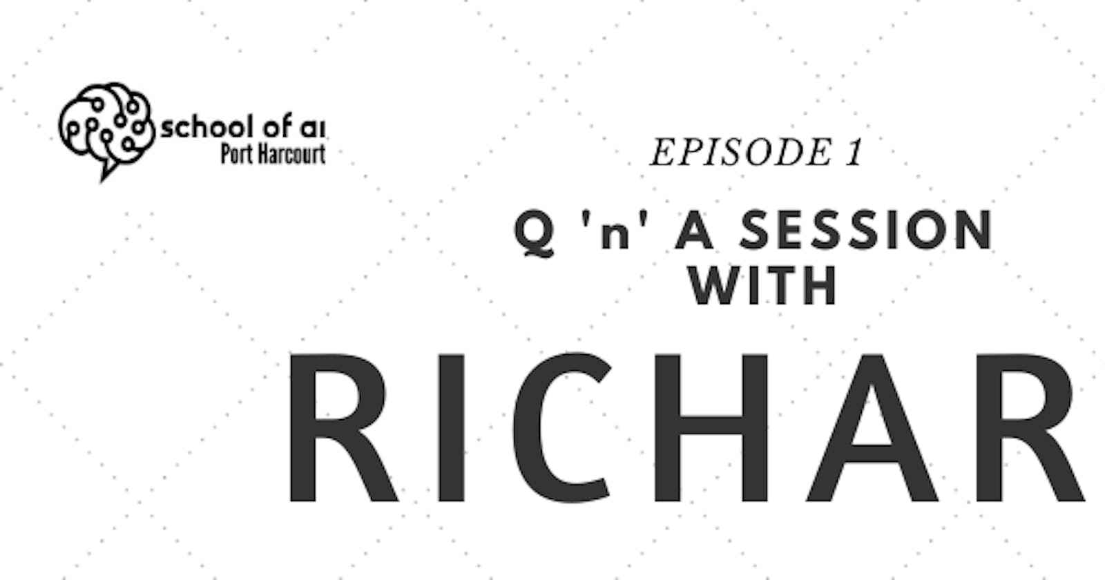 Insights In AI and Data Science (Episode 1): Q and A with Richard Tamunotonye, Creative Director NIRA Labs