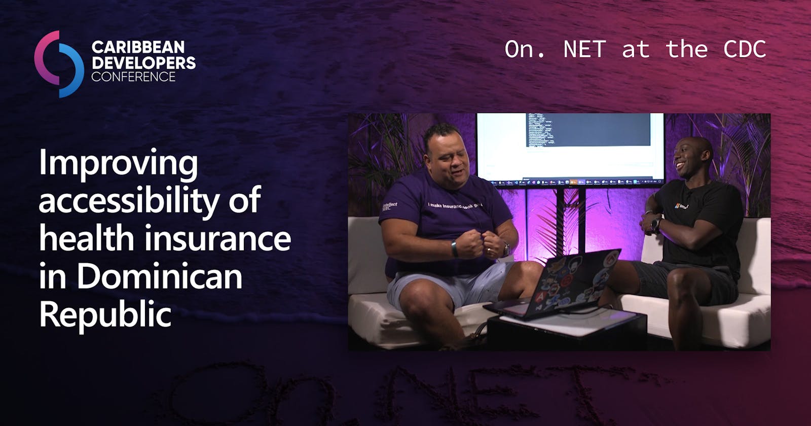 On.NET Episode: Improving accessibility of health insurance in the Dominican Republic