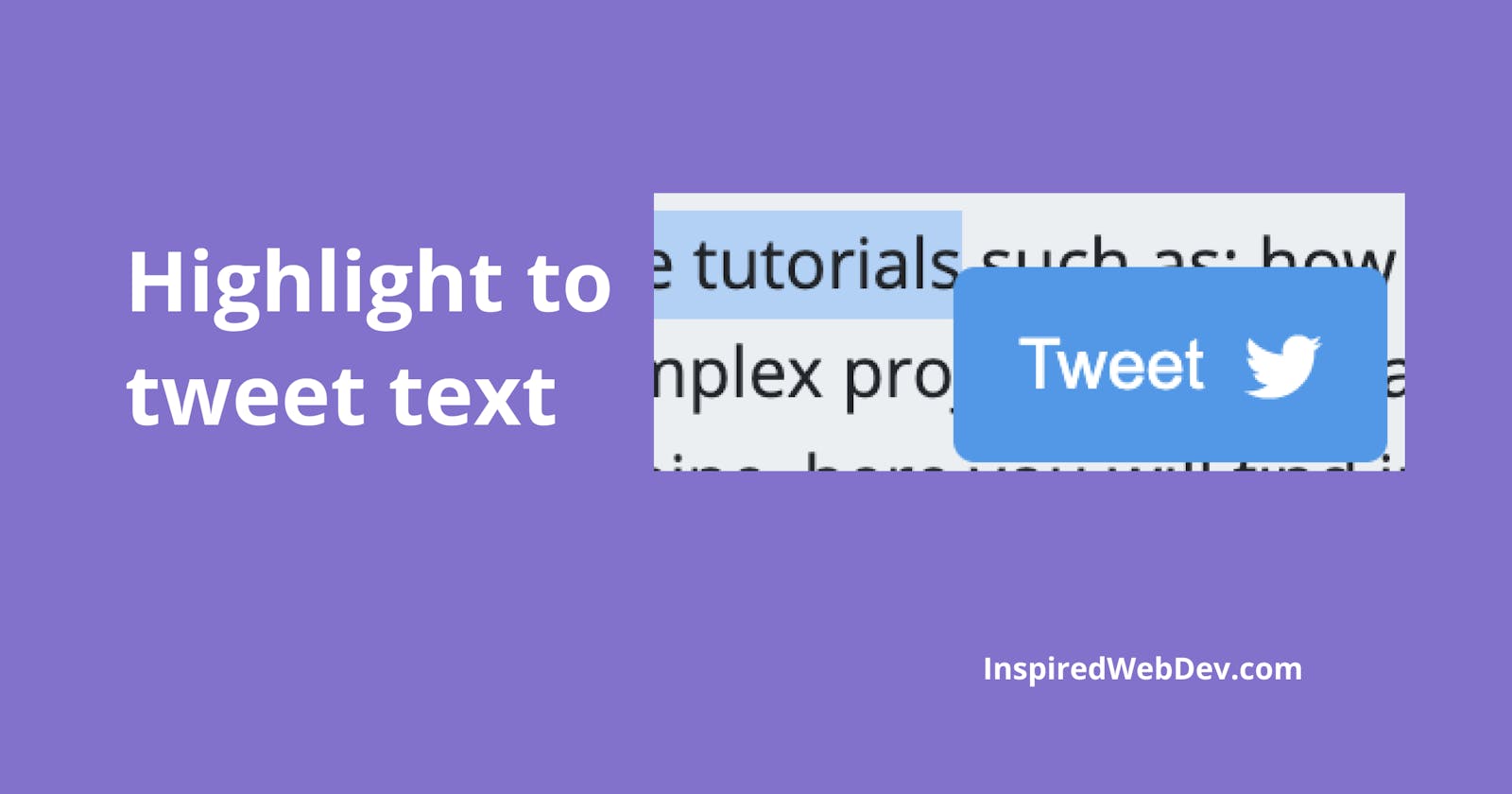 Create a JavaScript plugin to highlight and tweet text