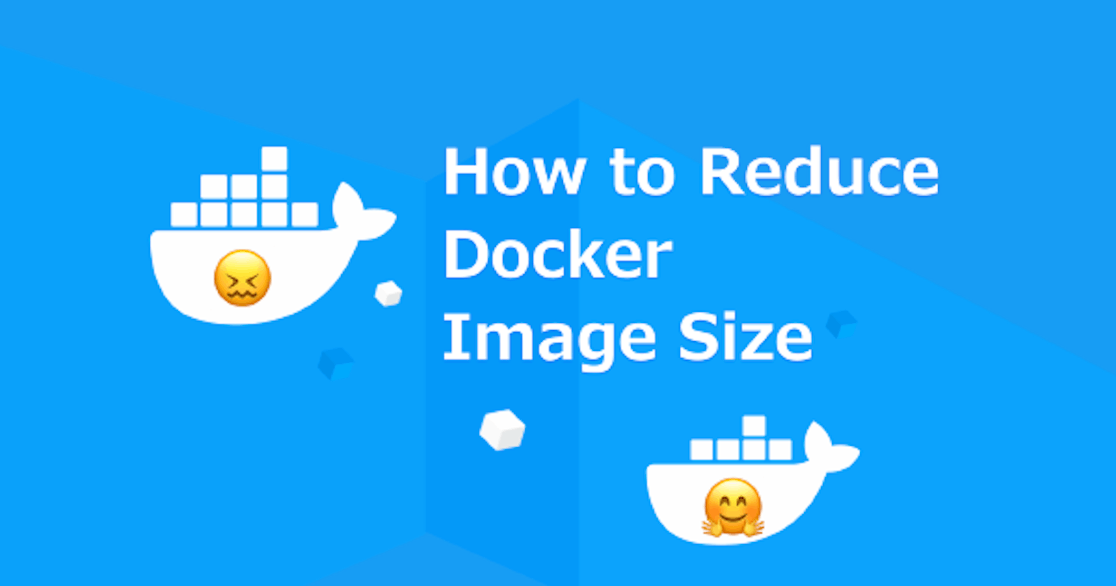 How to Reduce Docker Image Size