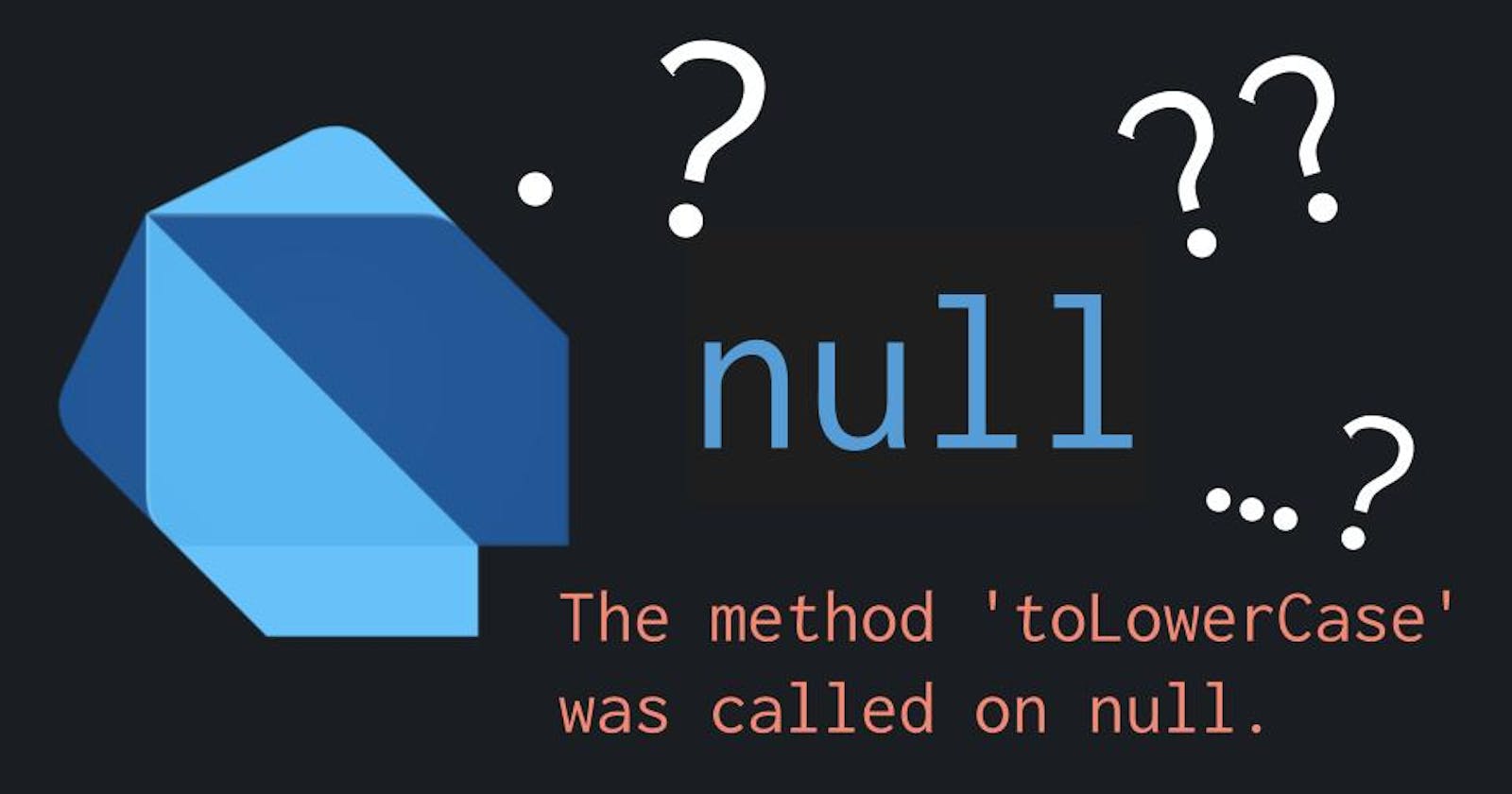 Dealing with nulls in Dart