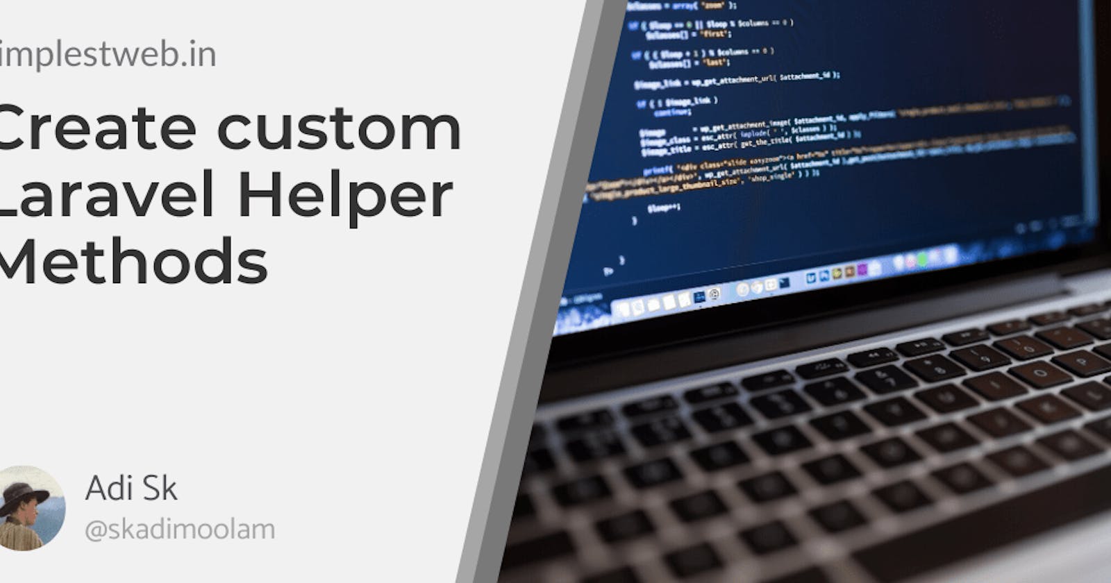 Create custom Laravel Helper Methods