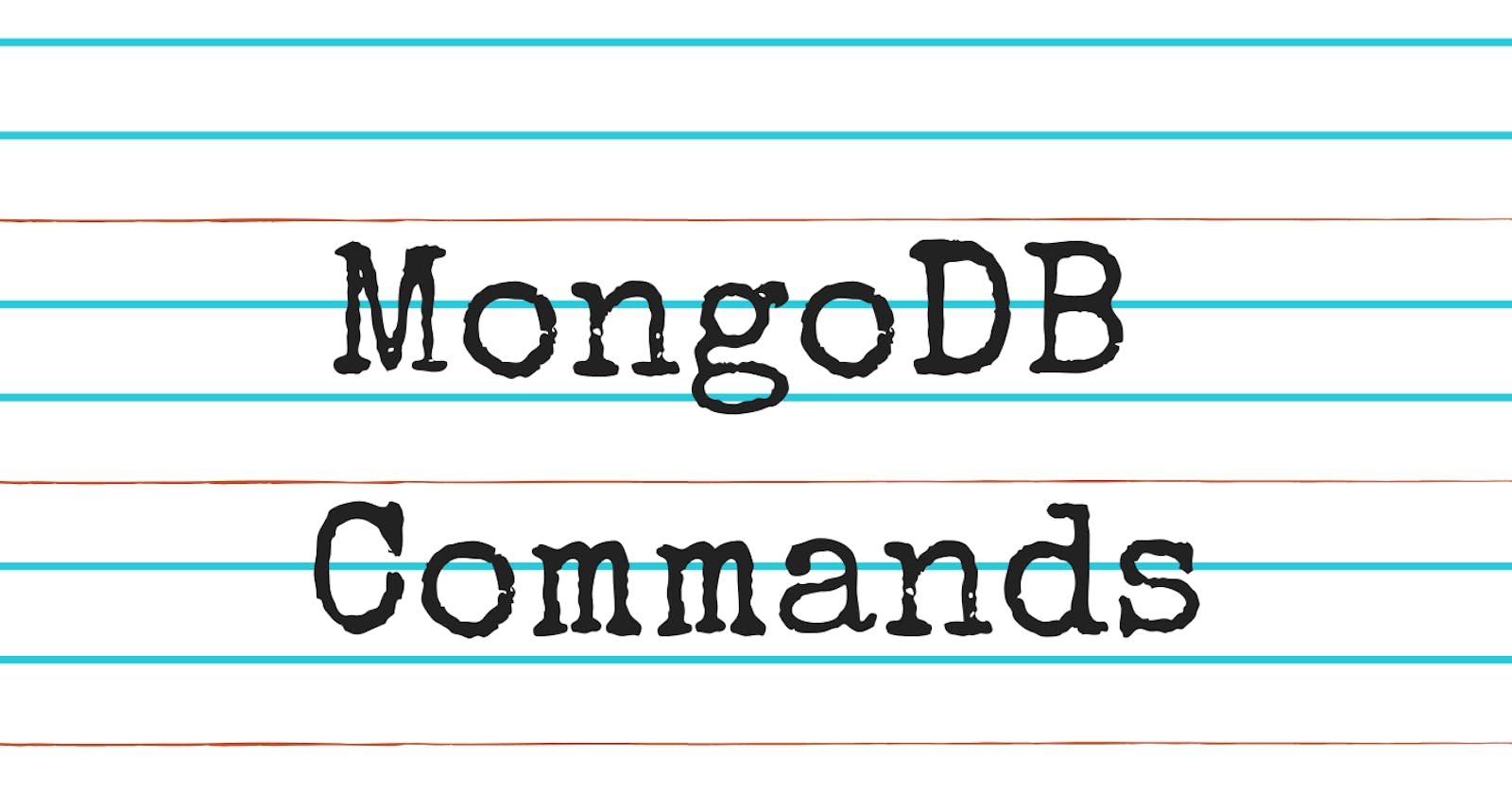 MongoDB Fundamentals - (Basic Commands)
