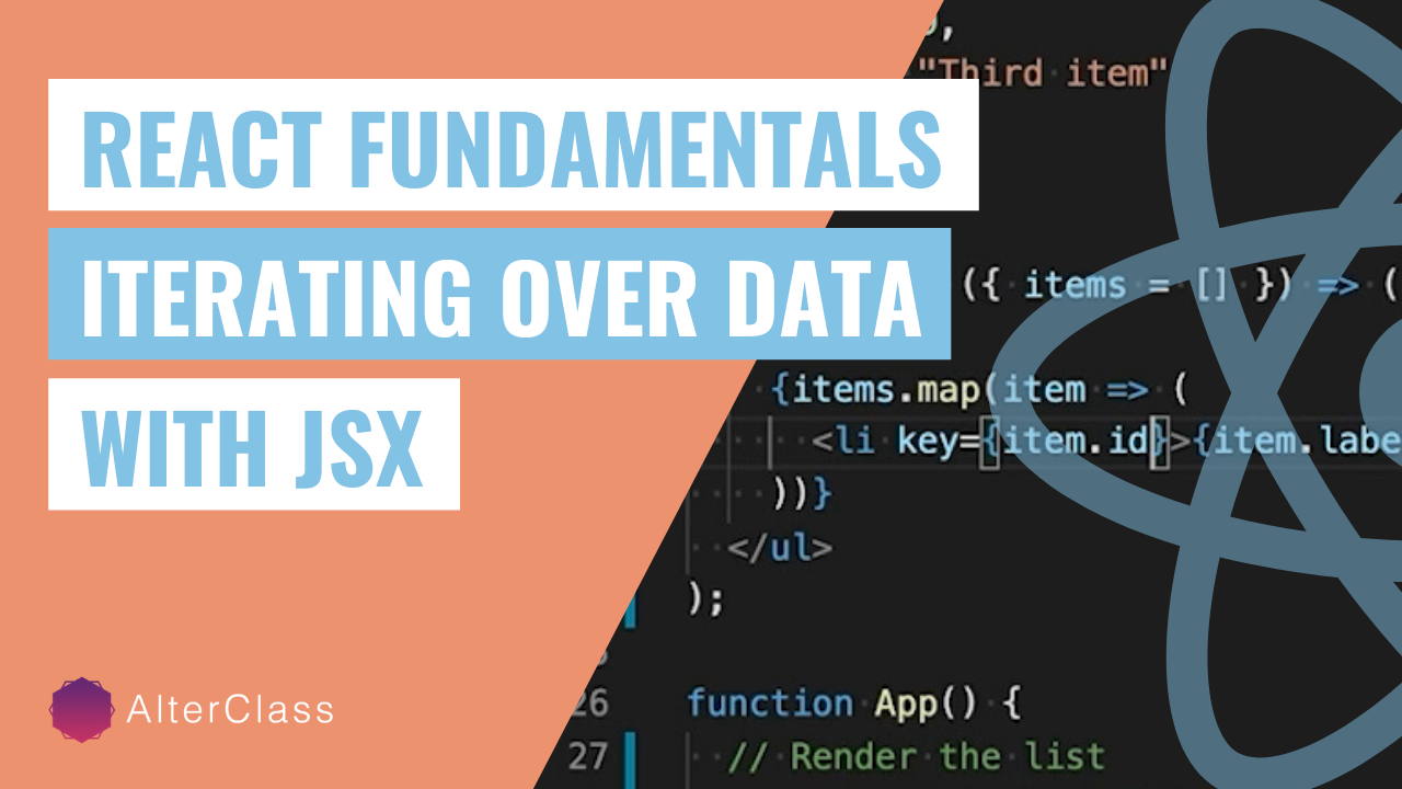 React Fundamentals - Iterating Over Data With JSX.png