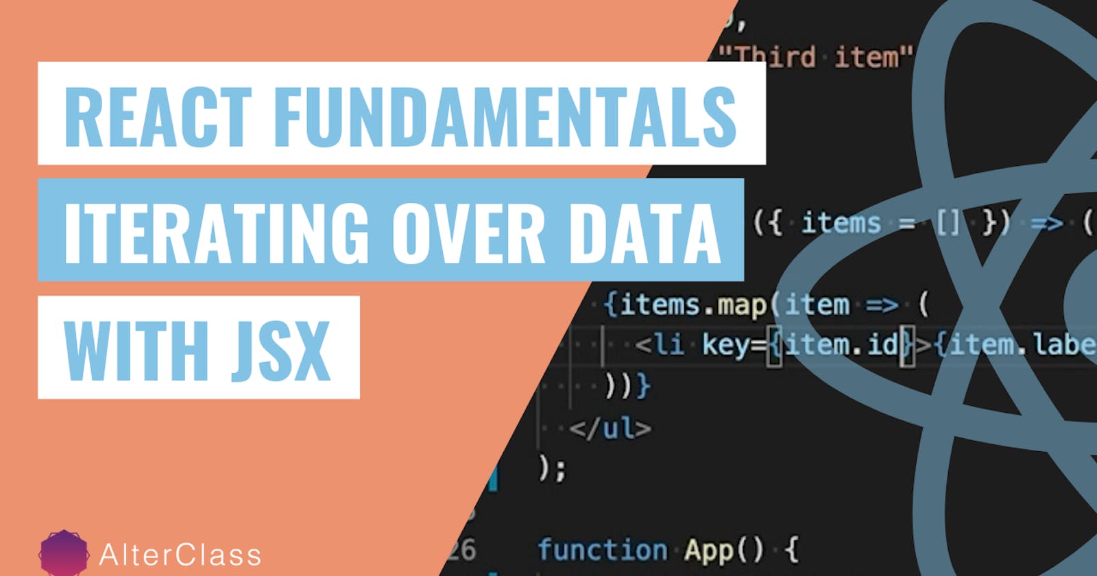 React Fundamentals - Iterating Over Data With JSX