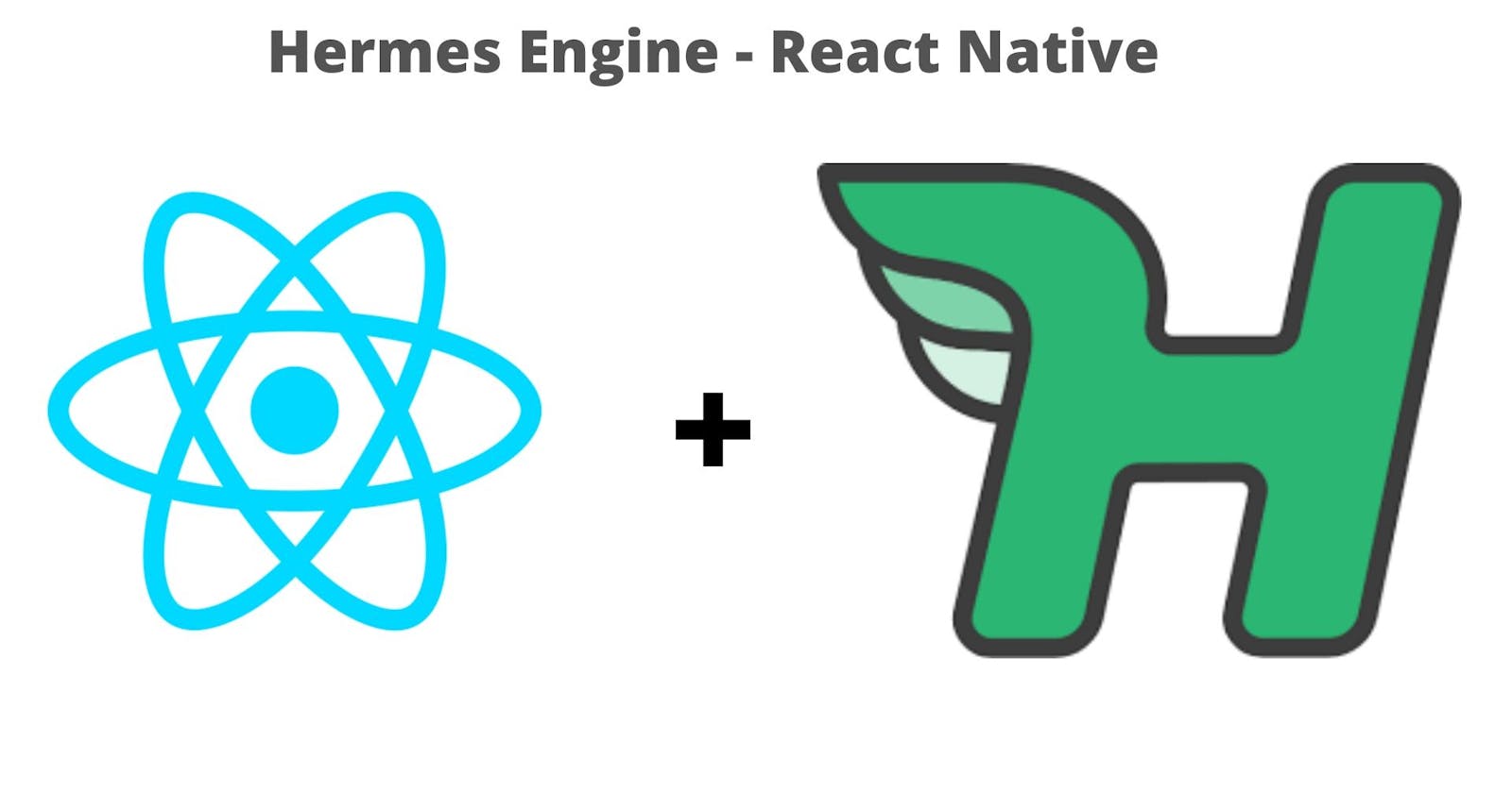 React Native: What You Need To Know About Hermes.