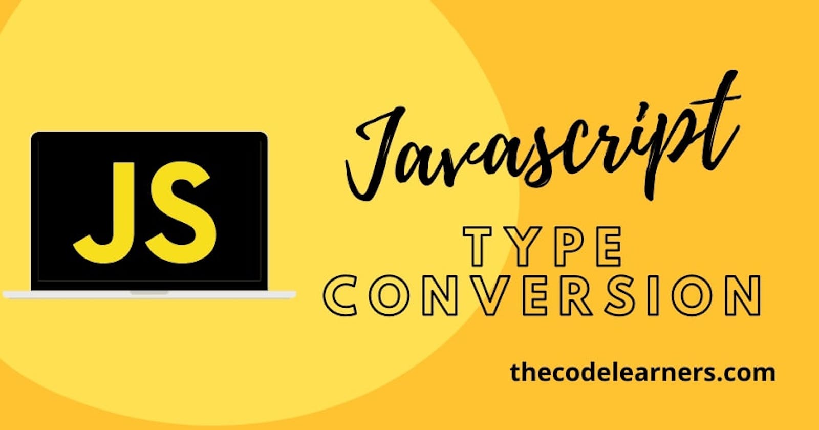 Javascript Type Conversion