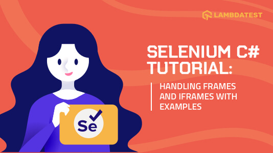 Selenium C Tutorial Handling Frames IFrames With Examples Hashnode   7qEGLlOmh 