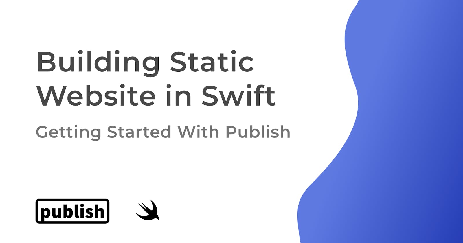 Static Sites in Swift: Getting Started With Publish