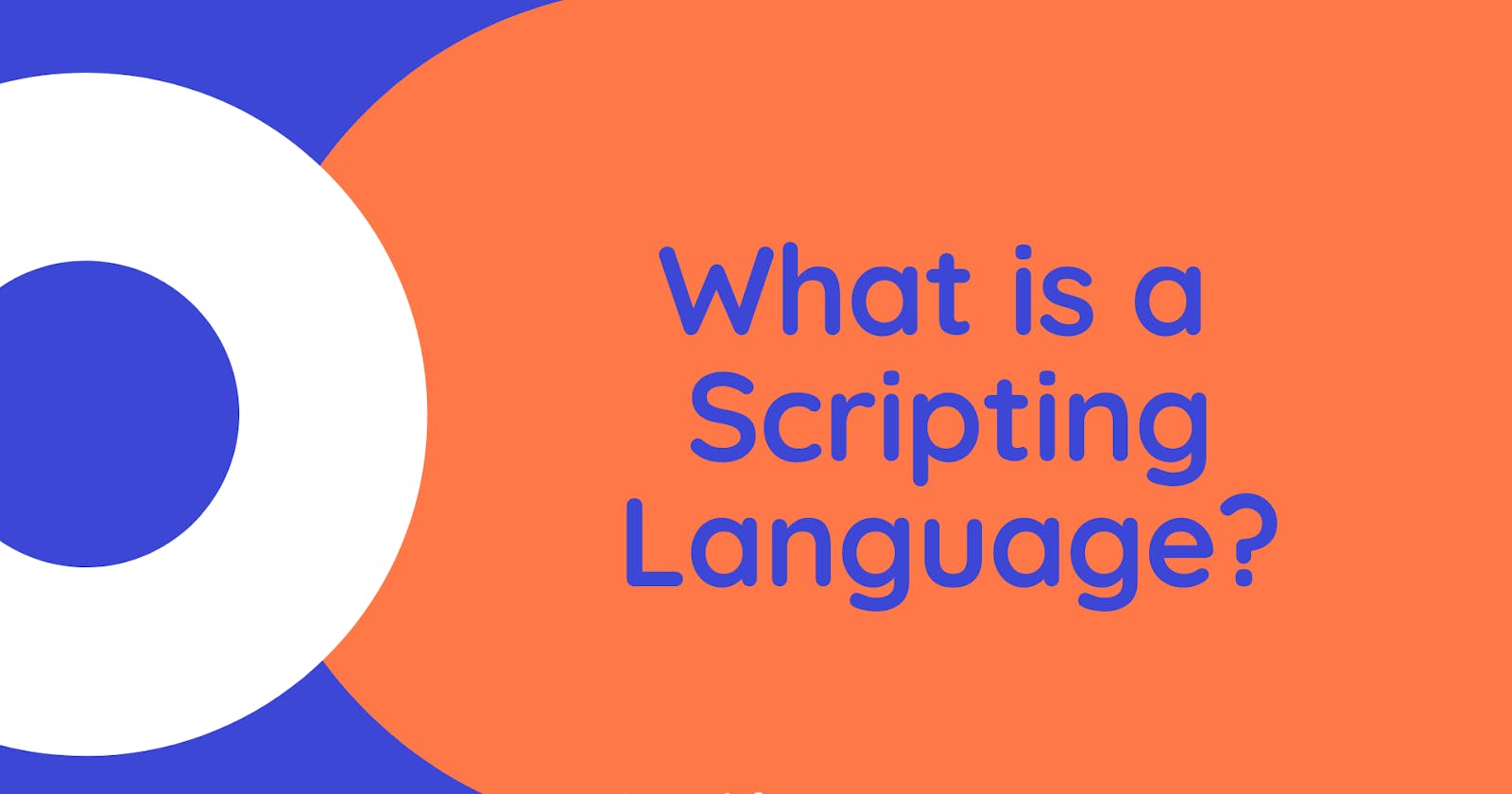 What is a Scripting Language? Everything you need to know