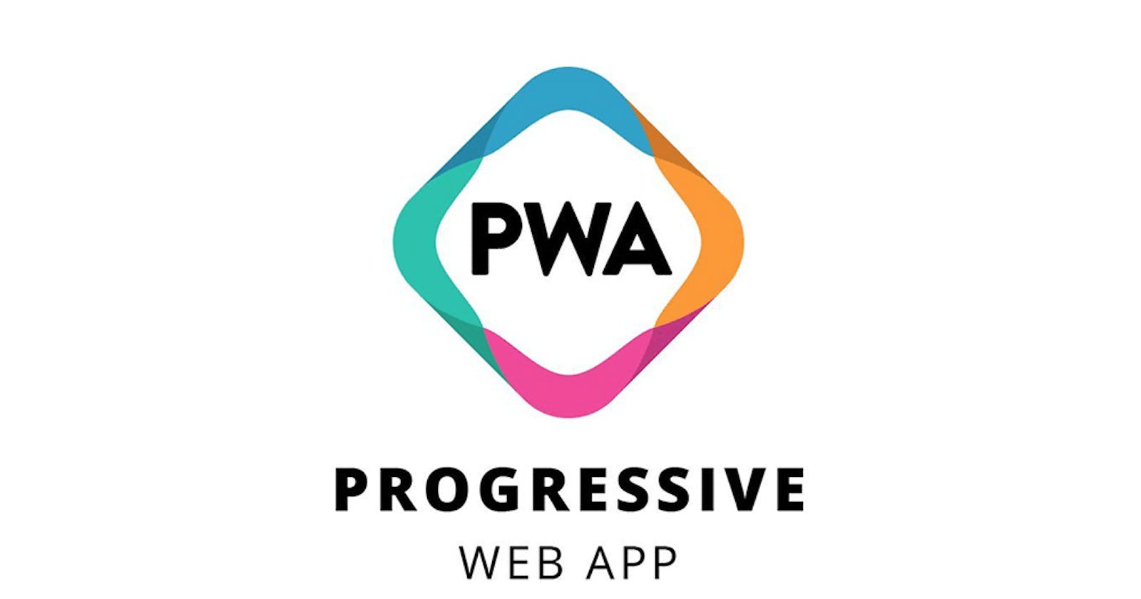 What is a PWA and how do I build it?