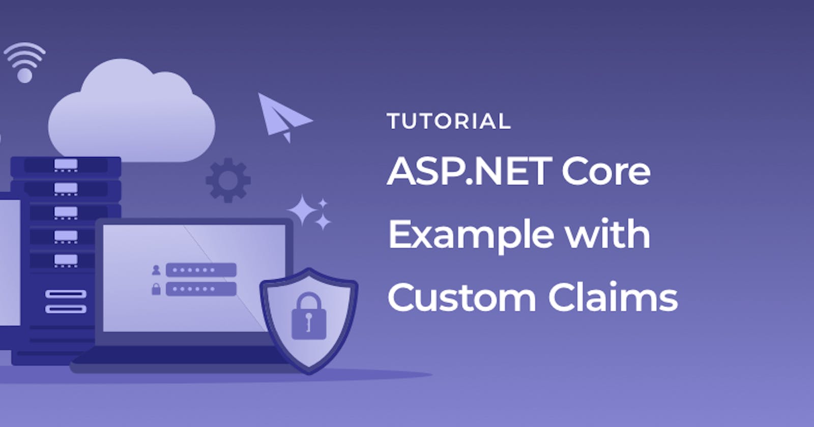 ASP.NET Core Example with  Custom Claims