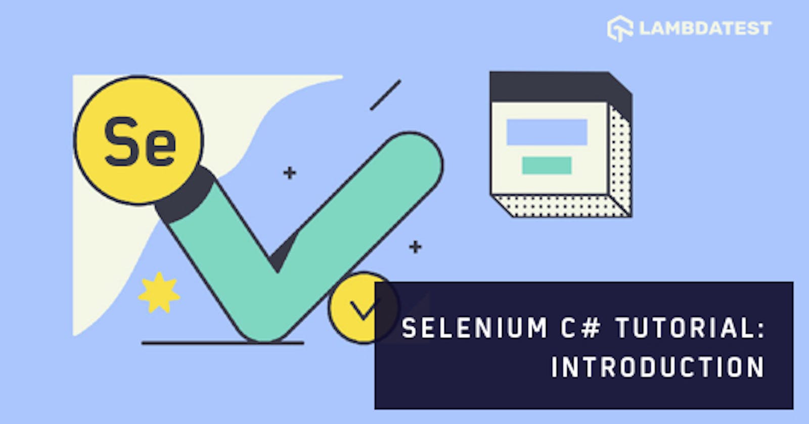Selenium C# Tutorial: Introduction