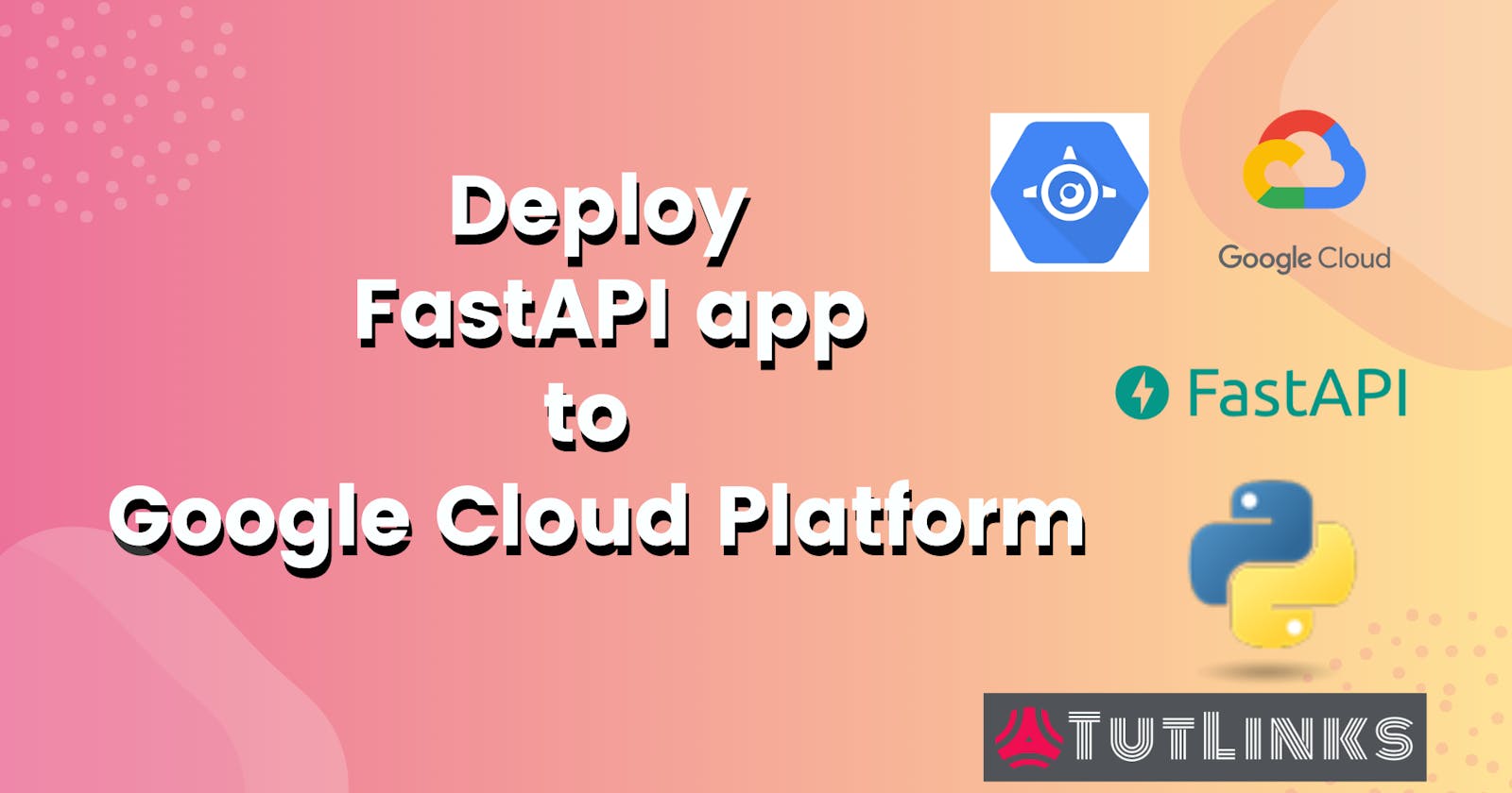 Deploy a Simple Hello World FastAPI on Google App Engine