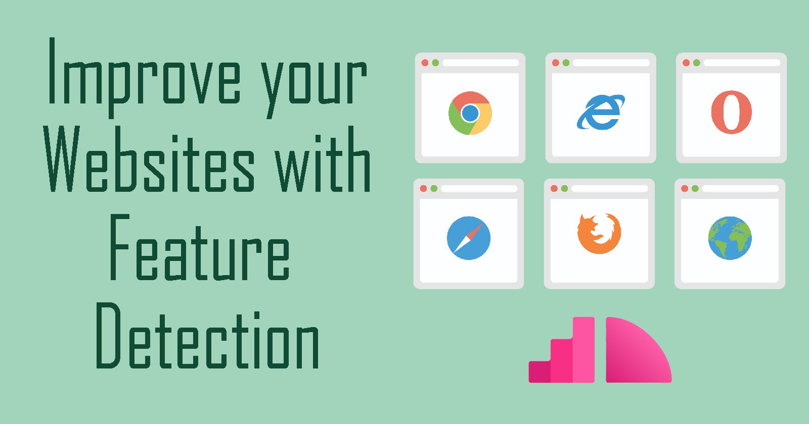 Improve your Websites with Feature Detection