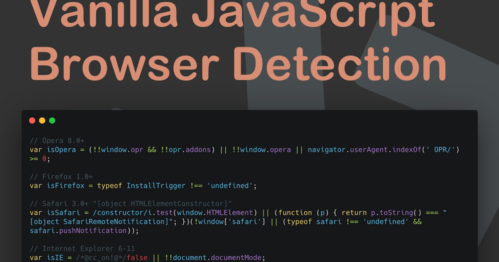 Vanilla JavaScript Browser Detection