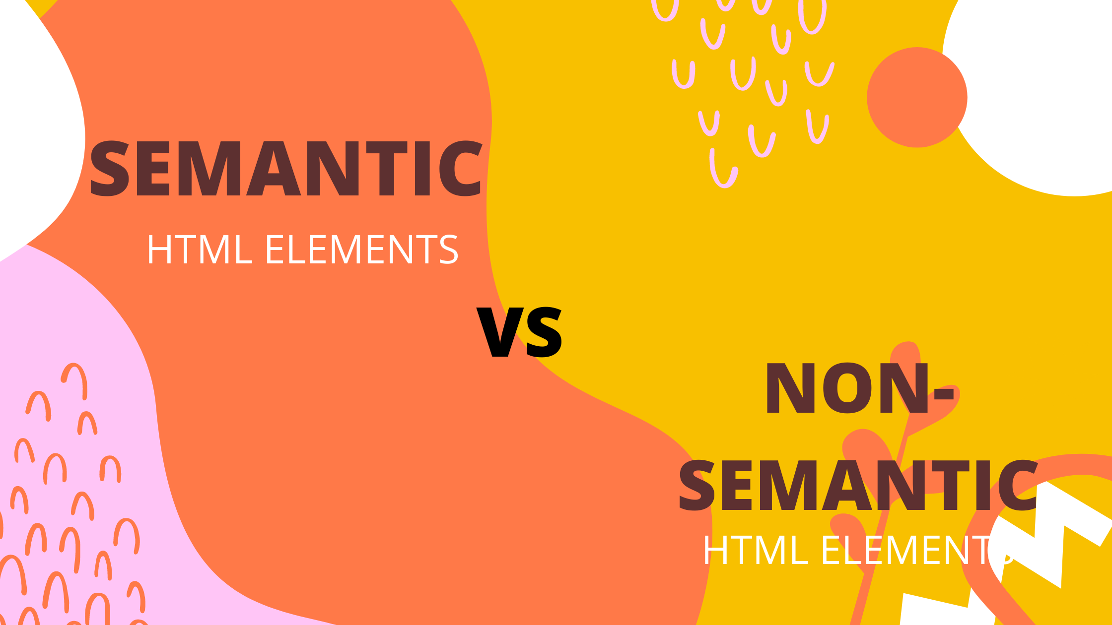 Semantic VS Non-Semantic HTML Tags