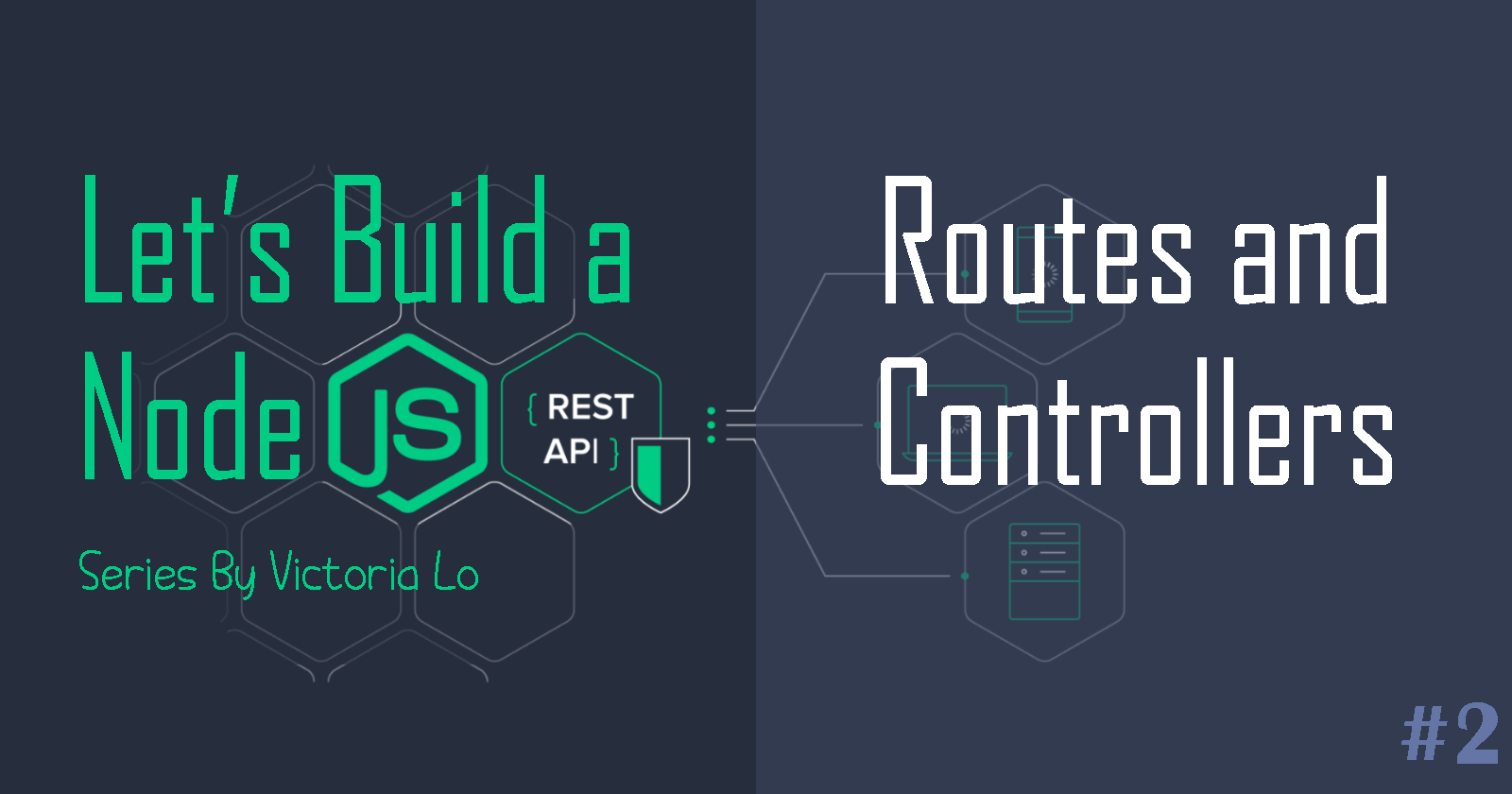 Build a REST API with : Routes and Controllers
