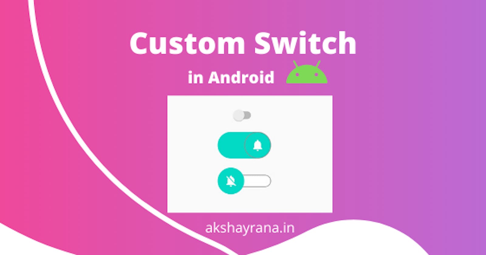 How to make Custom Switch in Android?