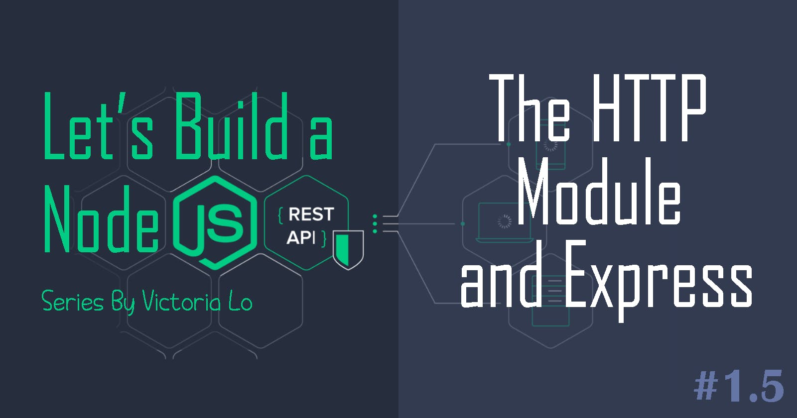 Build a REST API with : HTTP Module & Express