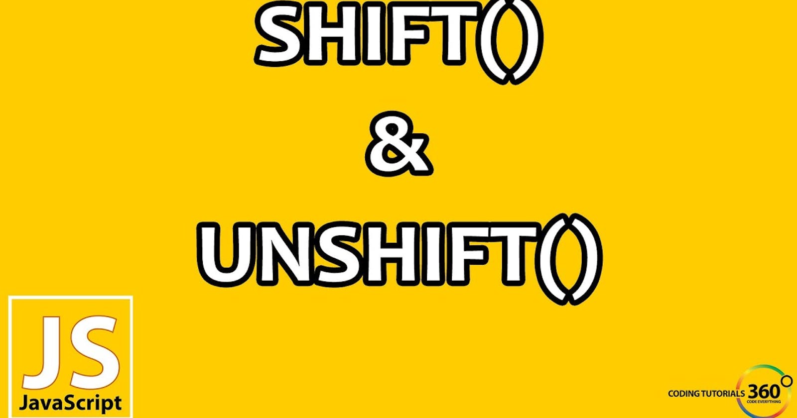 Array.unshift() and Array.shift()