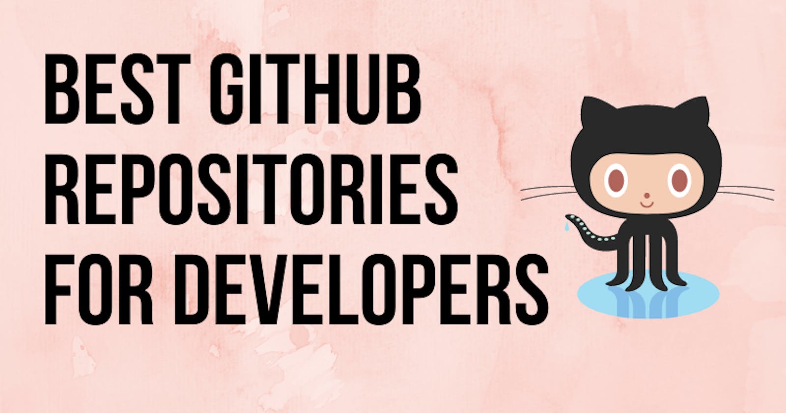 Best Github Repositories for Developers