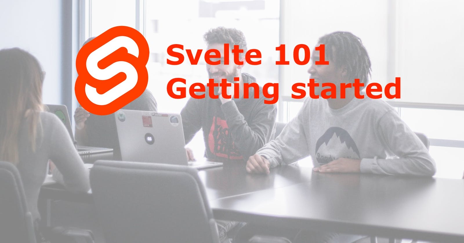 Building with Svelte - all you need to know before you start